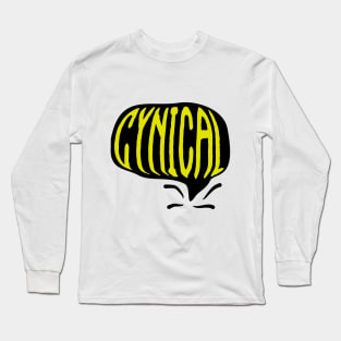 Cynical Long Sleeve T-Shirt